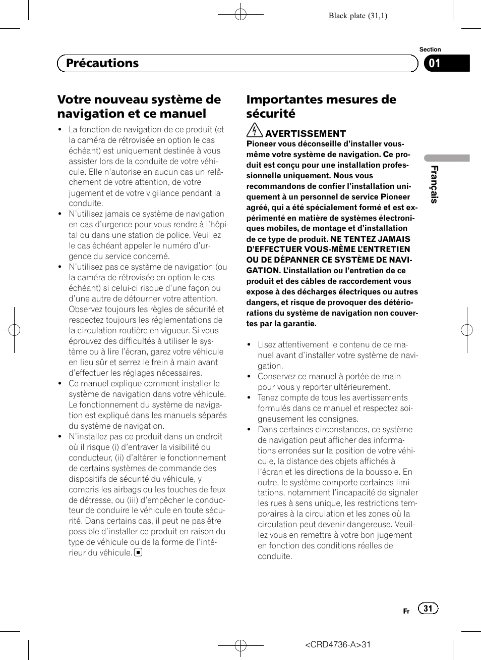 Précautions, Votre nouveau système de navigation et ce, Manuel | Importantes mesures de sécurité, Votre nouveau système de navigation et ce manuel, 01 précautions | Pioneer AVIC-F50BT User Manual | Page 31 / 180