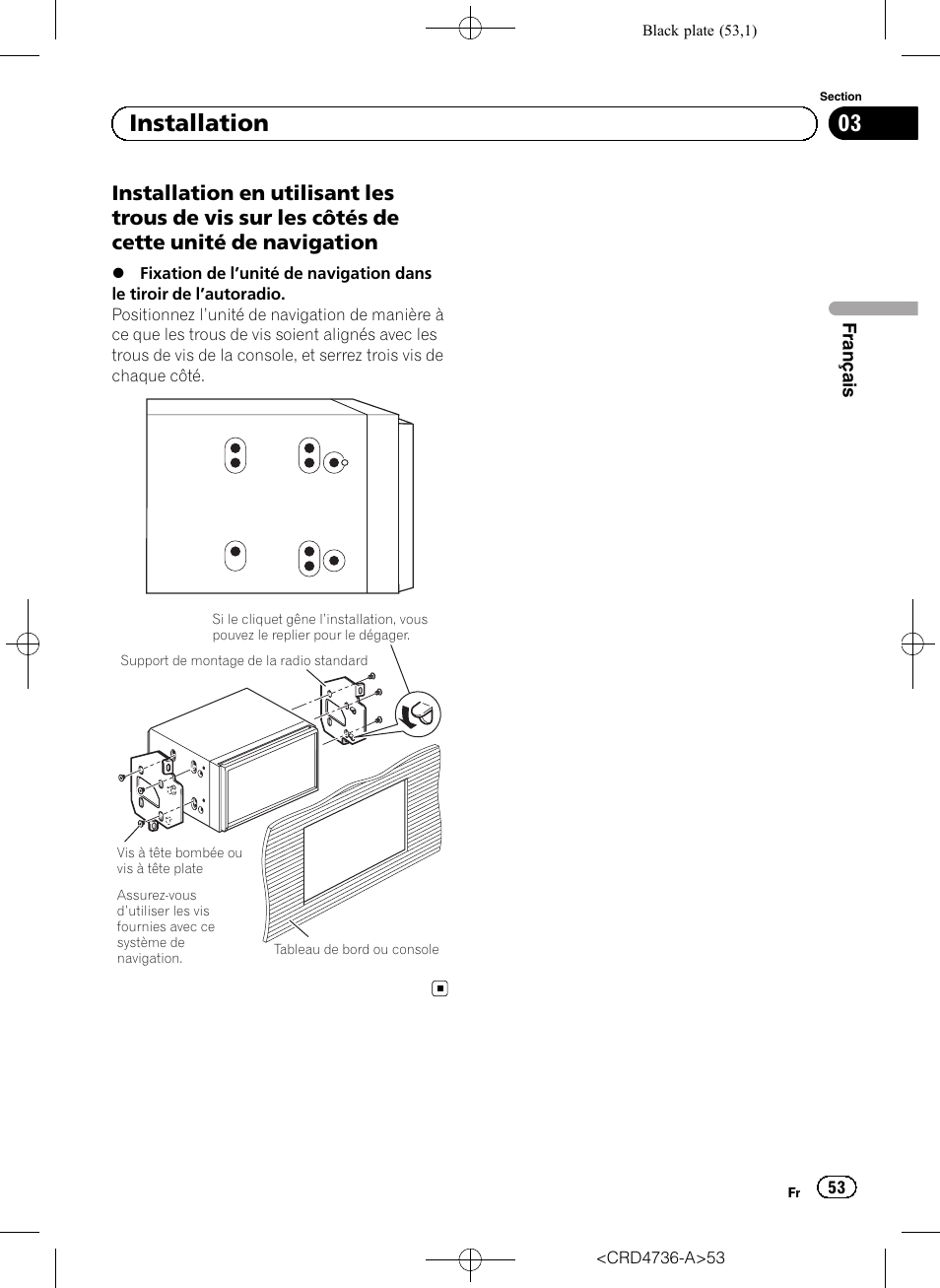 Installation en utilisant les trous de vis, Sur les côtés de cette unité de navigation, 03 installation | Pioneer AVIC-F50BT User Manual | Page 53 / 180