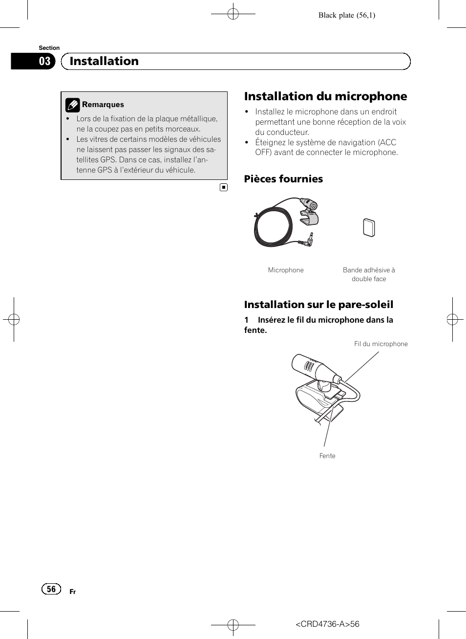 Installation du microphone, Pièces fournies 56, Installation sur le pare-soleil 56 | 03 installation, Pièces fournies, Installation sur le pare-soleil | Pioneer AVIC-F50BT User Manual | Page 56 / 180