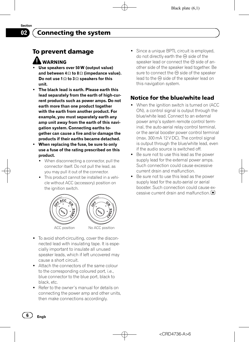 To prevent damage, Notice for the blue/white lead 6, 02 connecting the system | Notice for the blue/white lead | Pioneer AVIC-F50BT User Manual | Page 6 / 180
