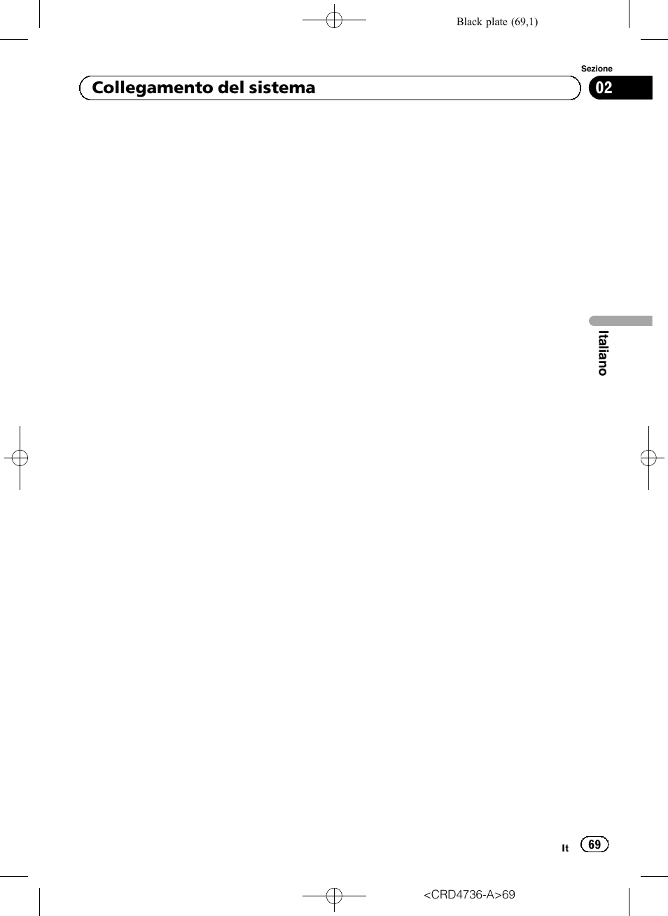 02 collegamento del sistema | Pioneer AVIC-F50BT User Manual | Page 69 / 180
