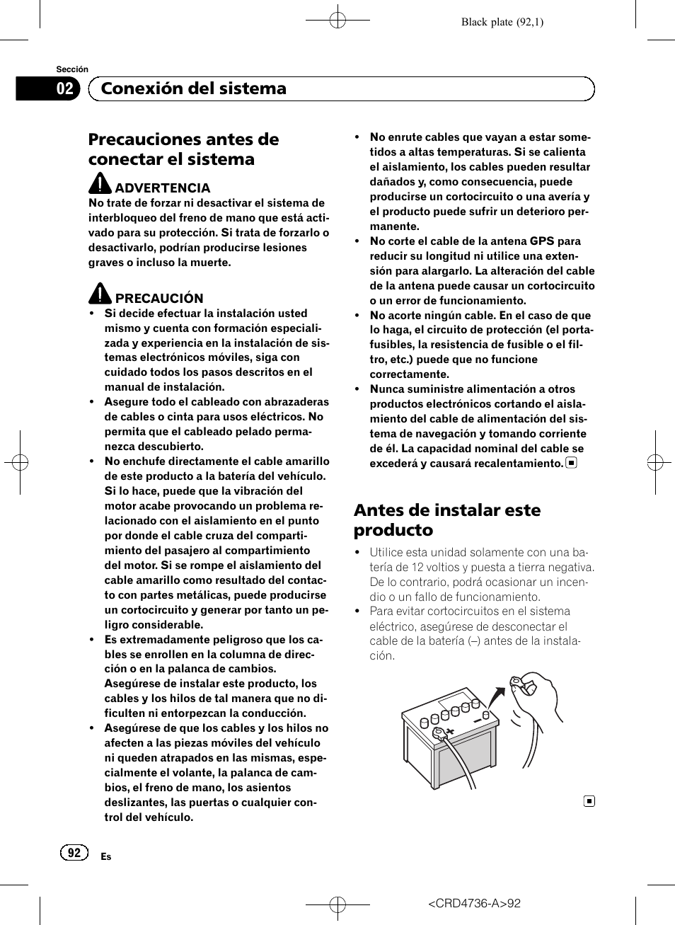 Sistema, Antes de instalar este producto, Precauciones antes de conectar el sistema | 02 conexión del sistema | Pioneer AVIC-F50BT User Manual | Page 92 / 180