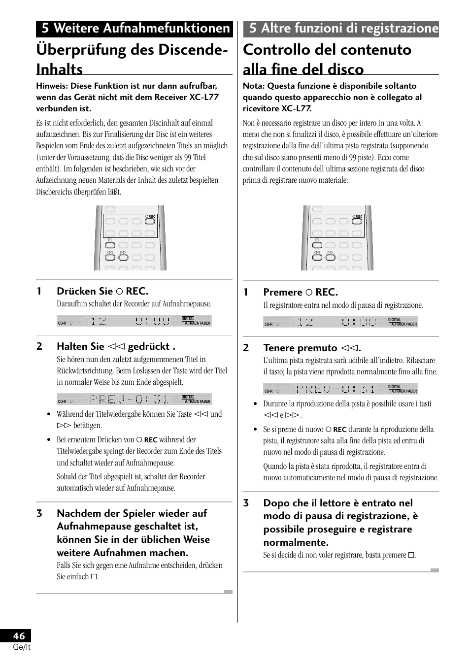 Überprüfung des discende-inhalts, Controllo del contenuto alla fine del disco, Überprüfung des discende- inhalts | 1drücken sie ‡ rec, 2halten sie ! gedrückt, 1premere ‡ rec, 2tenere premuto, Daraufhin schaltet der recorder auf aufnahmepause | Pioneer PDR-L77 User Manual | Page 106 / 122