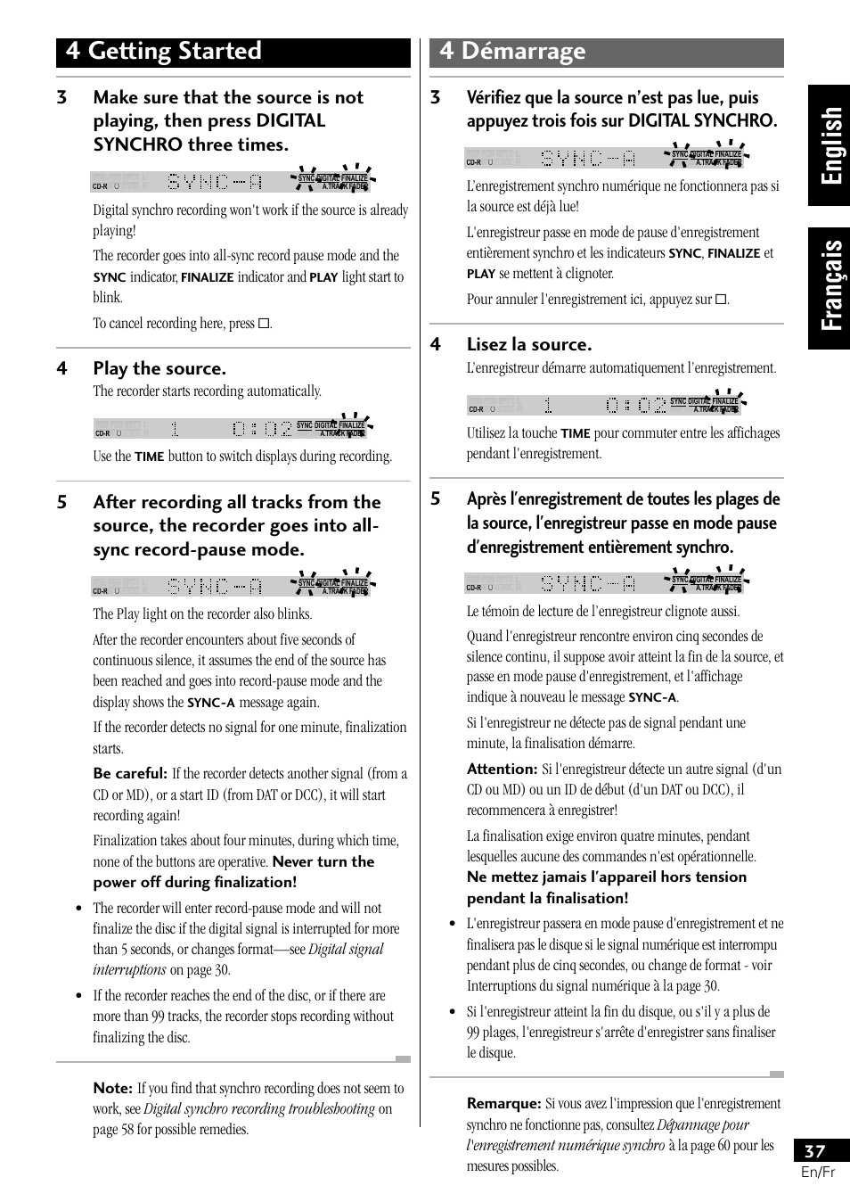 4 getting started 4 démarrage, English français, 4play the source | 4lisez la source, Indicator, Indicator and, The recorder starts recording automatically, Use the, Button to switch displays during recording, Utilisez la touche | Pioneer PDR-L77 User Manual | Page 37 / 122