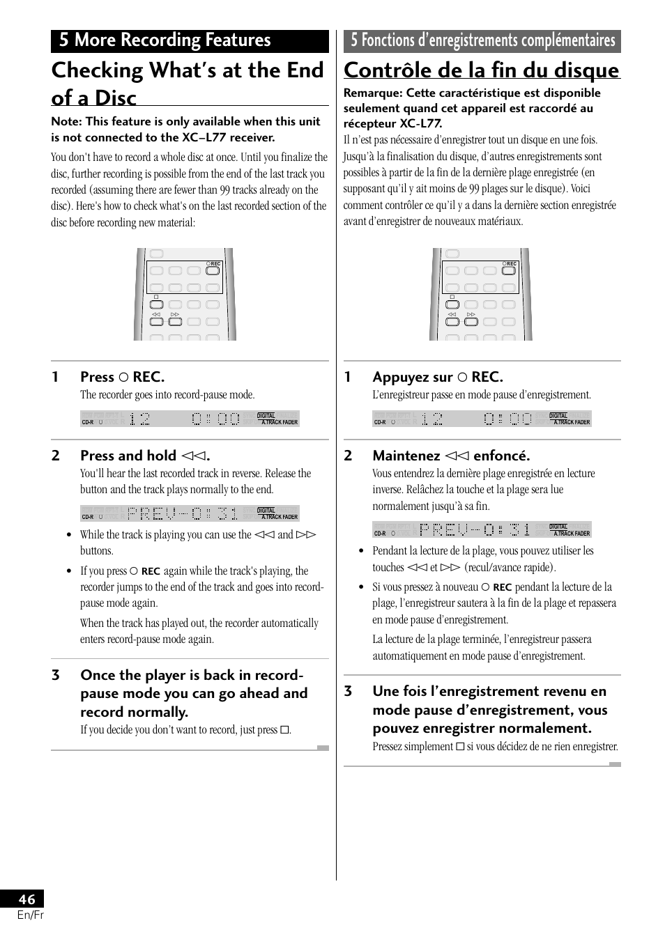 Checking what's at the end of a disc, Contrôle de la fin du disque, 1press ‡ rec | 2press and hold, 1appuyez sur ‡ rec, 2maintenez ! enfoncé, The recorder goes into record-pause mode, If you decide you don’t want to record, just press | Pioneer PDR-L77 User Manual | Page 46 / 122