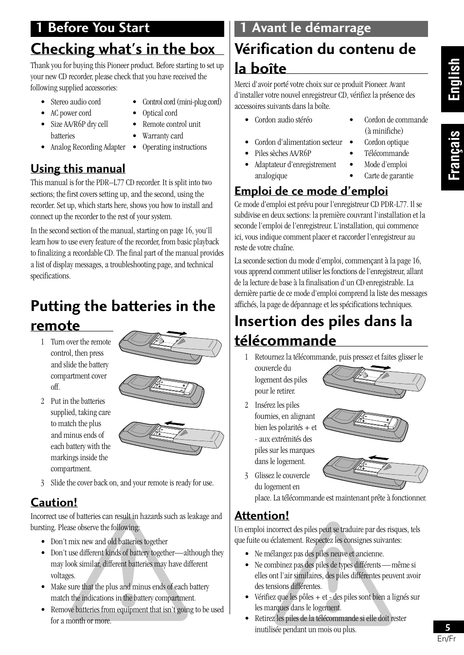 Vérification du contenu de la boîte, Insertion des piles dans la télécommande, Checking what's in the box | Putting the batteries in the remote, 1 before you start 1 avant le démarrage, English français, Emploi de ce mode d’emploi, Attention, Caution, Using this manual | Pioneer PDR-L77 User Manual | Page 5 / 122