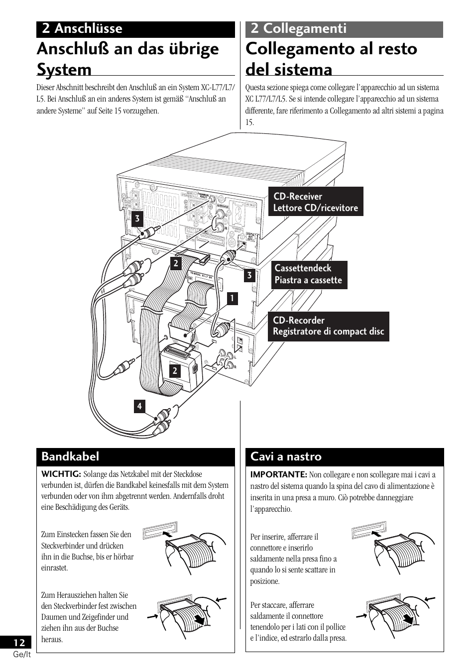 Anschluß an das übrige system, Collegamento al resto del sistema, 2 anschlüsse 2 collegamenti | Bandkabel | Pioneer PDR-L77 User Manual | Page 72 / 122