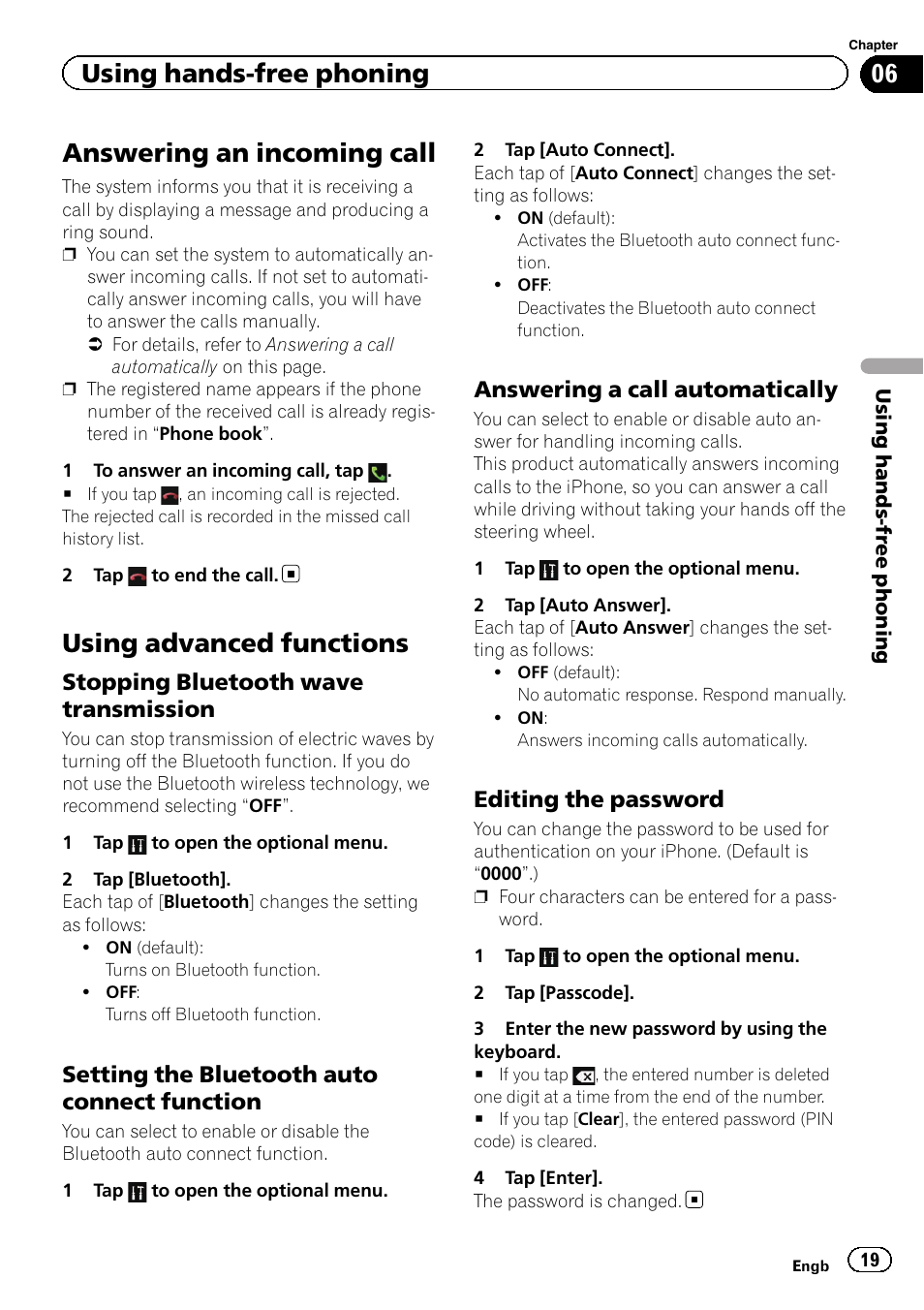 Answering an incoming call, Using advanced functions, Stopping bluetooth wave | Transmission, Setting the bluetooth auto connect, Function, Answering a call automatically 19, Editing the password 19, Using hands-free phoning, Stopping bluetooth wave transmission | Pioneer SPH-DA01 User Manual | Page 19 / 36