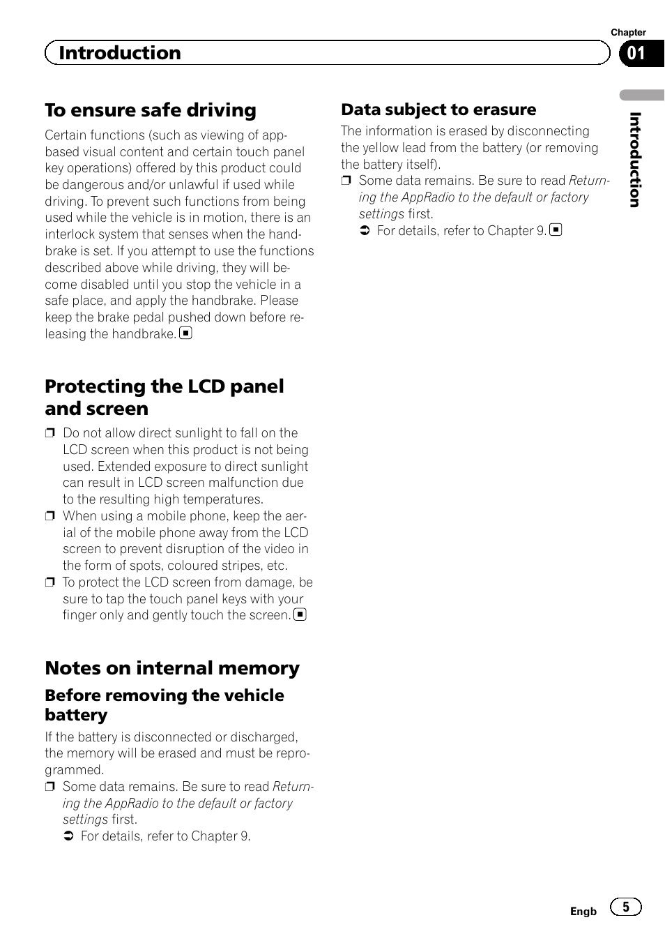 To ensure safe driving, Protecting the lcd panel and screen, Notes on internal memory | Before removing the vehicle battery 5, Data subject to erasure 5, Introduction | Pioneer SPH-DA01 User Manual | Page 5 / 36