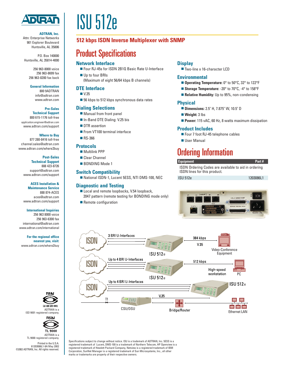 Isu 512e, Product specifications, Ordering information | Isdn, 512 kbps isdn inverse multiplexer with snmp, Network interface, Dte interface, Dialing selections, Protocols, Switch compatibility | ADTRAN ISU 512E User Manual | Page 2 / 2