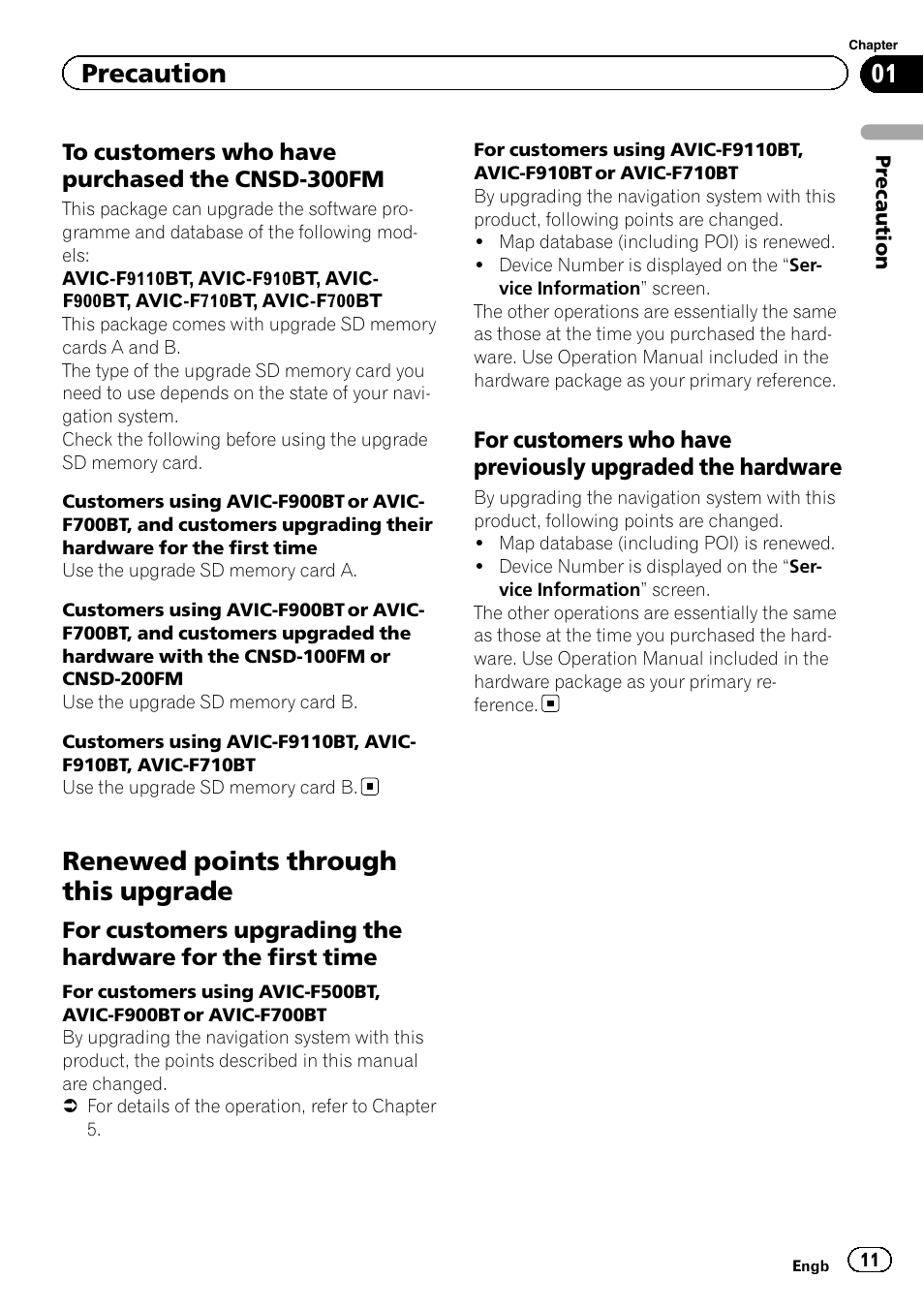 To customers who have purchased the, Cnsd-300fm, Renewed points through this upgrade | For customers upgrading the hardware, For the first time, For customers who have previously, Upgraded the hardware, Precaution | Pioneer CNSD-350FM User Manual | Page 11 / 36