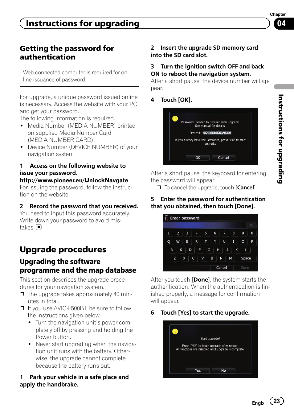 Getting the password for, Authentication, Upgrade procedures | Upgrading the software programme, And the map database, Getting the password, Instructions for upgrading, Getting the password for authentication | Pioneer CNSD-350FM User Manual | Page 23 / 36
