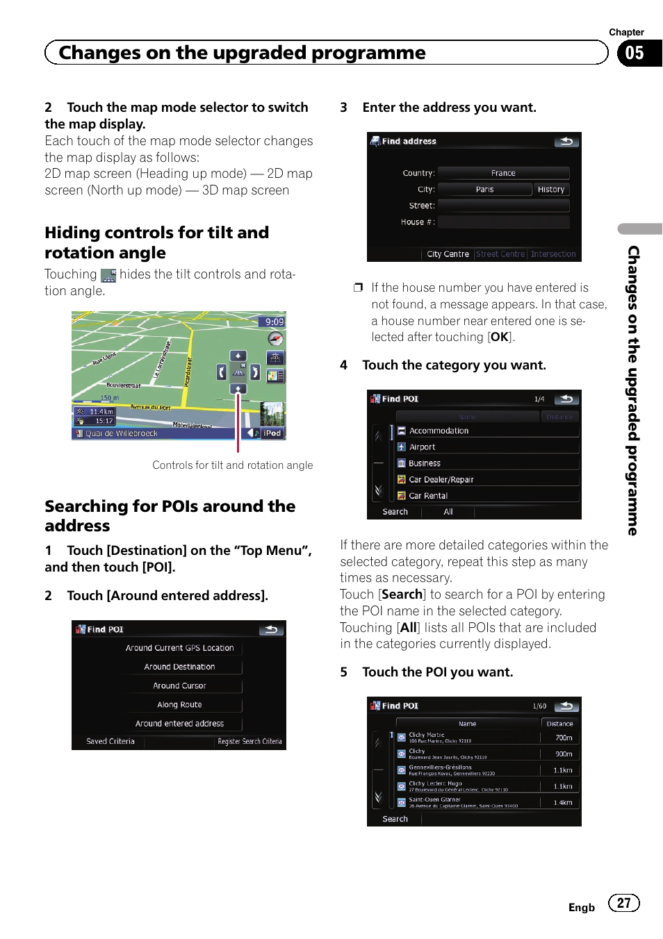 Hiding controls for tilt and rotation, Angle, Searching for pois around the | Address, Changes on the upgraded programme, Hiding controls for tilt and rotation angle, Searching for pois around the address | Pioneer CNSD-350FM User Manual | Page 27 / 36