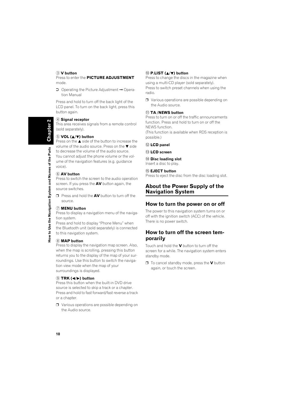 About the power supply of the navigation, System 10, How to turn the power on or off 10 | How to turn off the screen temporarily 10, How to turn off the screen tem- porarily | Pioneer AVIC-HD3 RU User Manual | Page 12 / 22