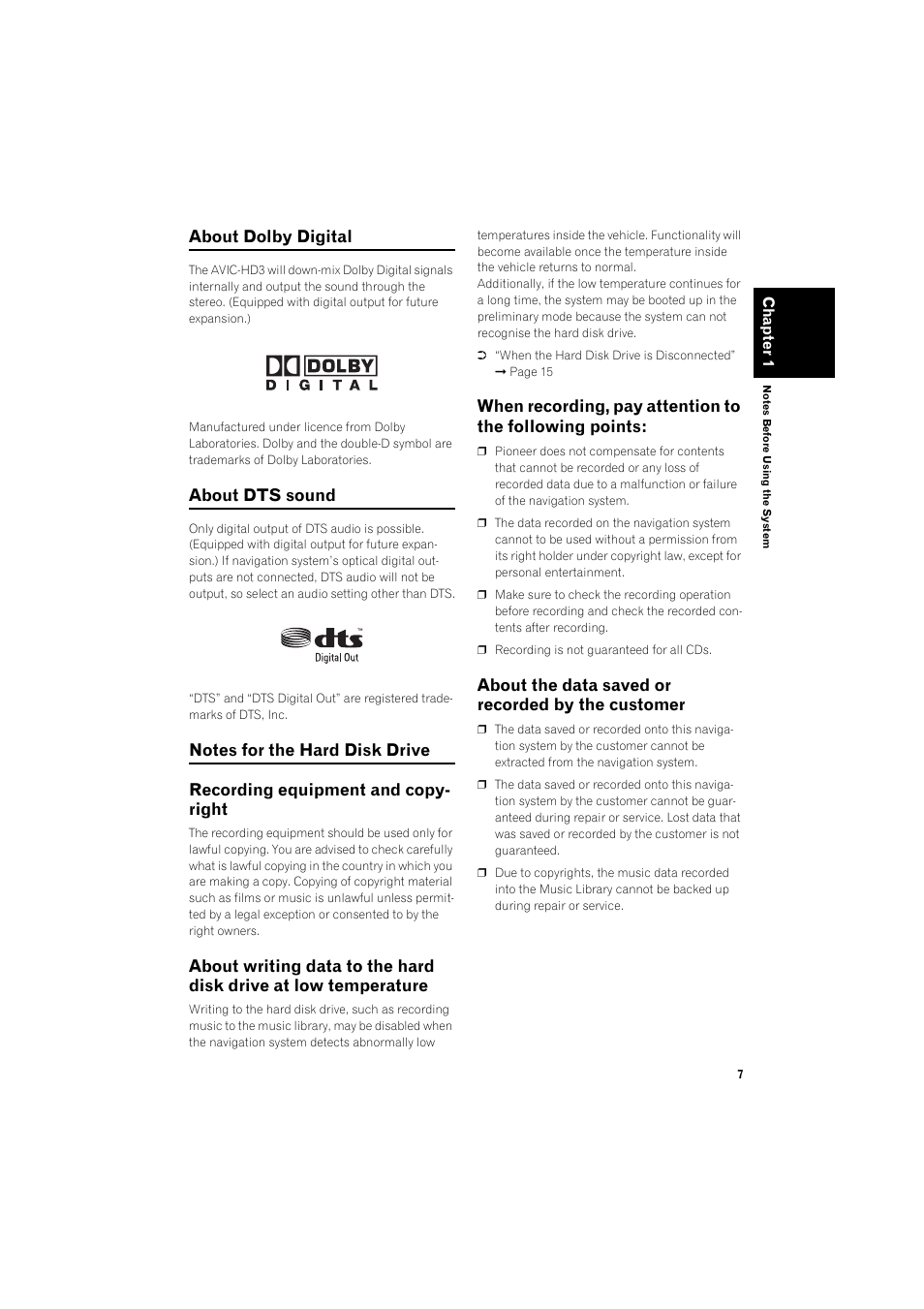 Recording equipment and copyright 7, About writing data to the hard disk drive at low, Temperature 7 | When recording, pay attention to the following, Points: 7, About the data saved or recorded by the, Customer 7, About dolby digital, About dts sound, About the data saved or recorded by the customer | Pioneer AVIC-HD3 RU User Manual | Page 9 / 22