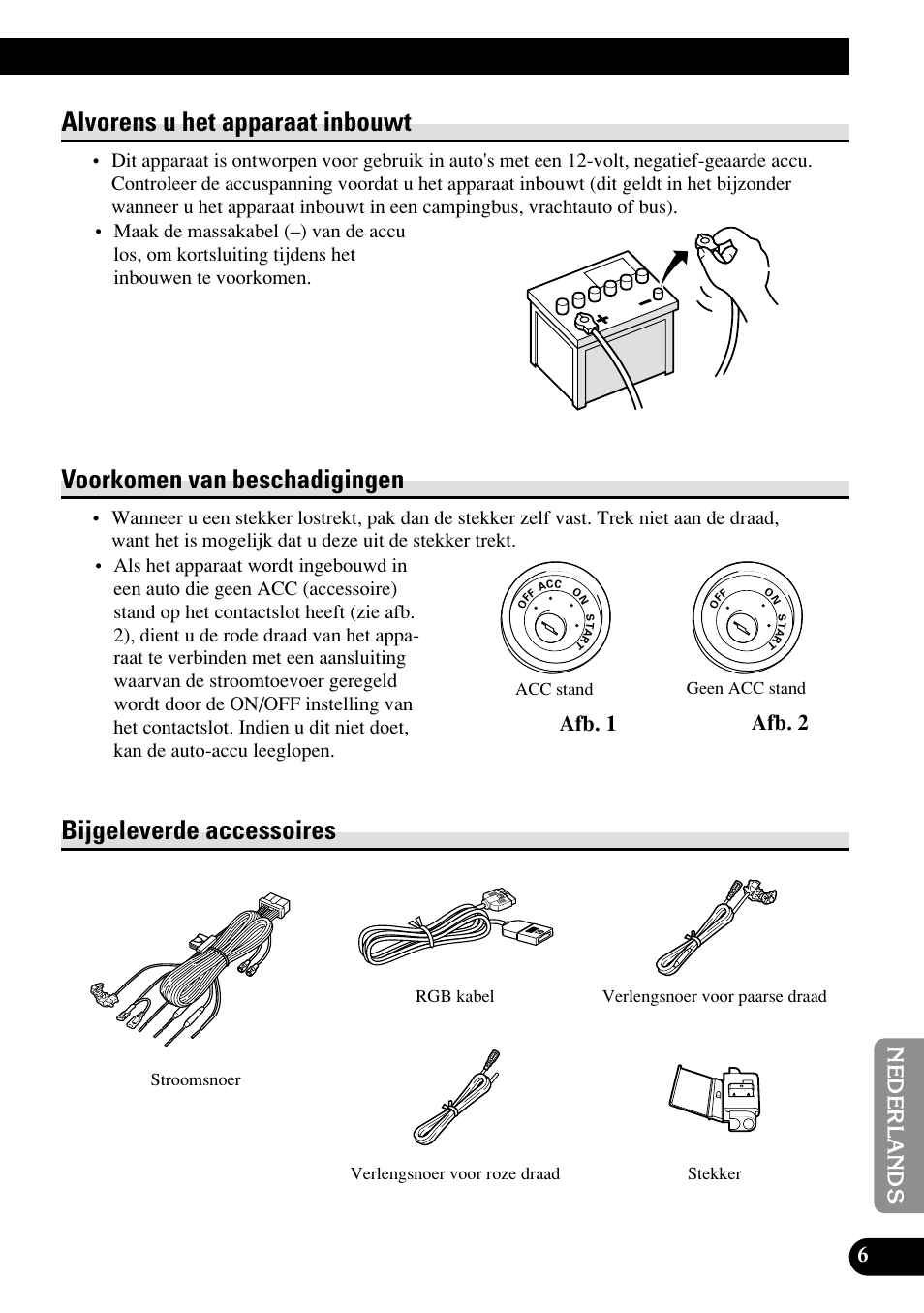 Alvorens u het apparaat inbouwt, Voorkomen van beschadigingen, Bijgeleverde accessoires | Afb. 2, Afb. 1 | Pioneer AVIC70S User Manual | Page 127 / 148