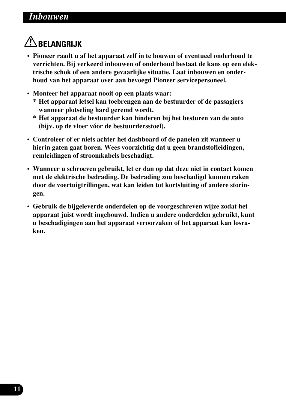Inbouwen, Belangrijk | Pioneer AVIC70S User Manual | Page 132 / 148