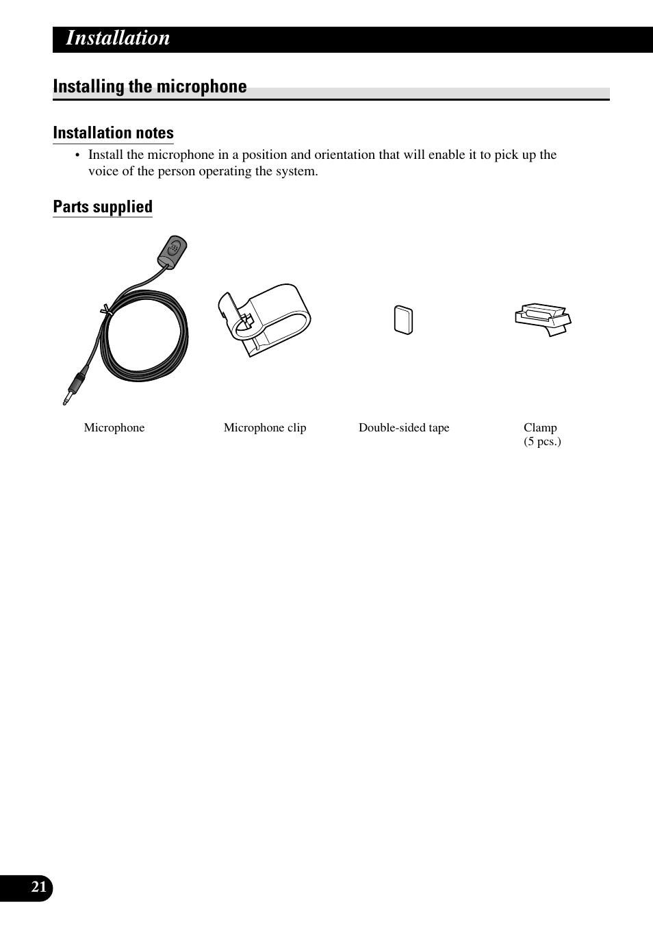 Installing the microphone, Installation notes, Parts supplied | When installing the microphone on the sun visor, Installation | Pioneer AVIC70S User Manual | Page 22 / 148