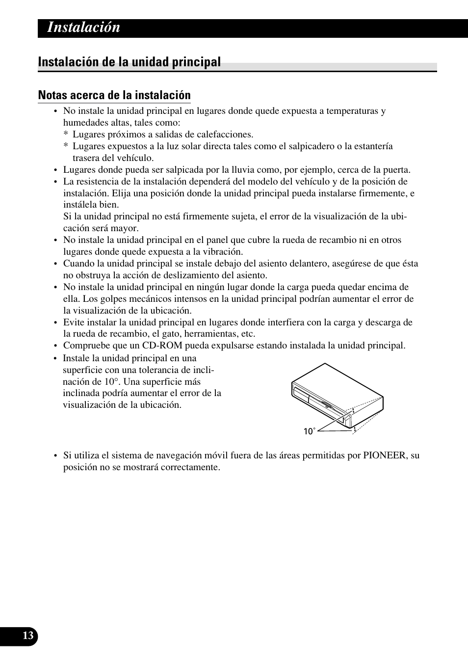 Instalación de la unidad principal, Notas acerca de la instalación, Partes suministradas | Instalación | Pioneer AVIC70S User Manual | Page 38 / 148