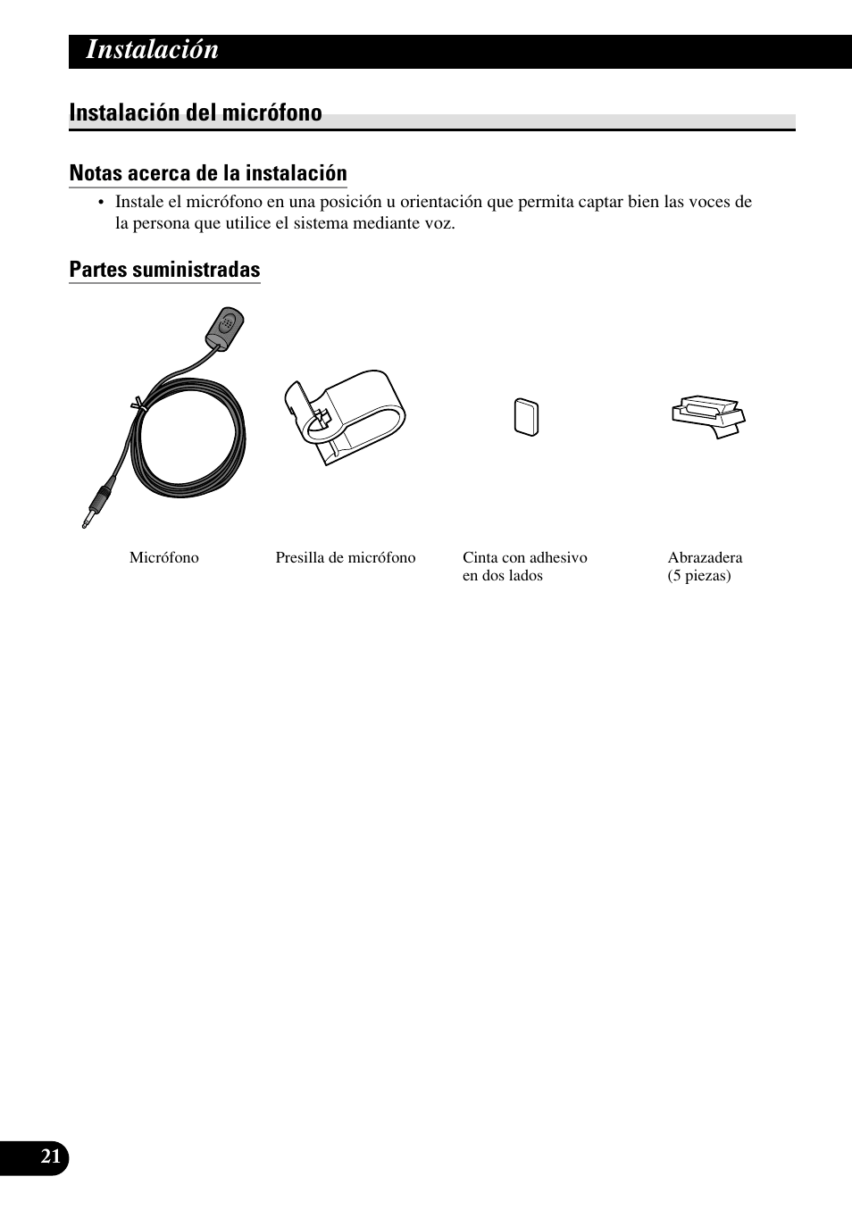 Instalación del micrófono, Notas acerca de la instalación, Partes suministradas | Cuando instale el micrófono en el parasol, Cuando instale el micrófono en la base del volante, Instalación | Pioneer AVIC70S User Manual | Page 46 / 148