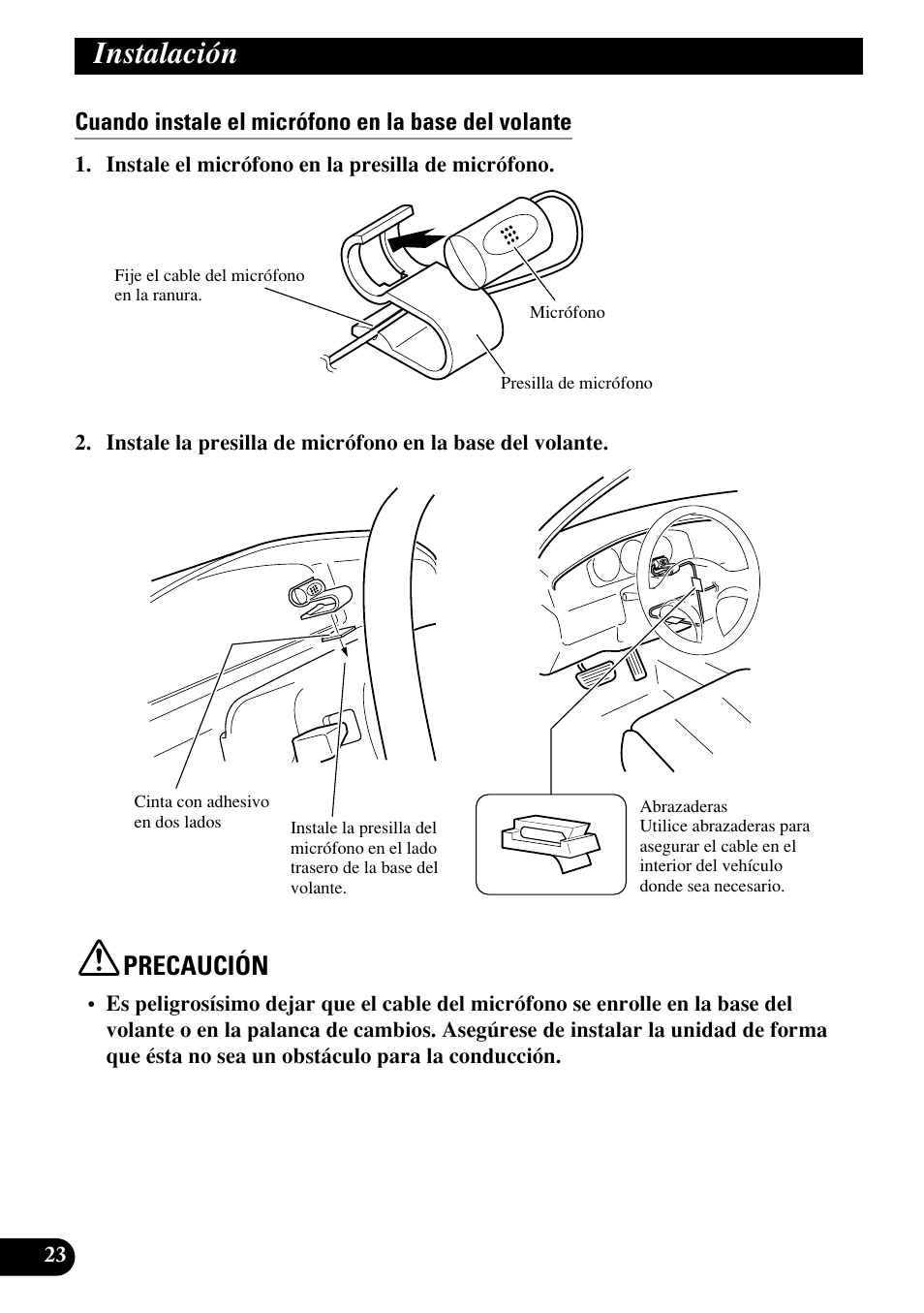 Instalación, Precaución, Cuando instale el micrófono en la base del volante | Pioneer AVIC70S User Manual | Page 48 / 148
