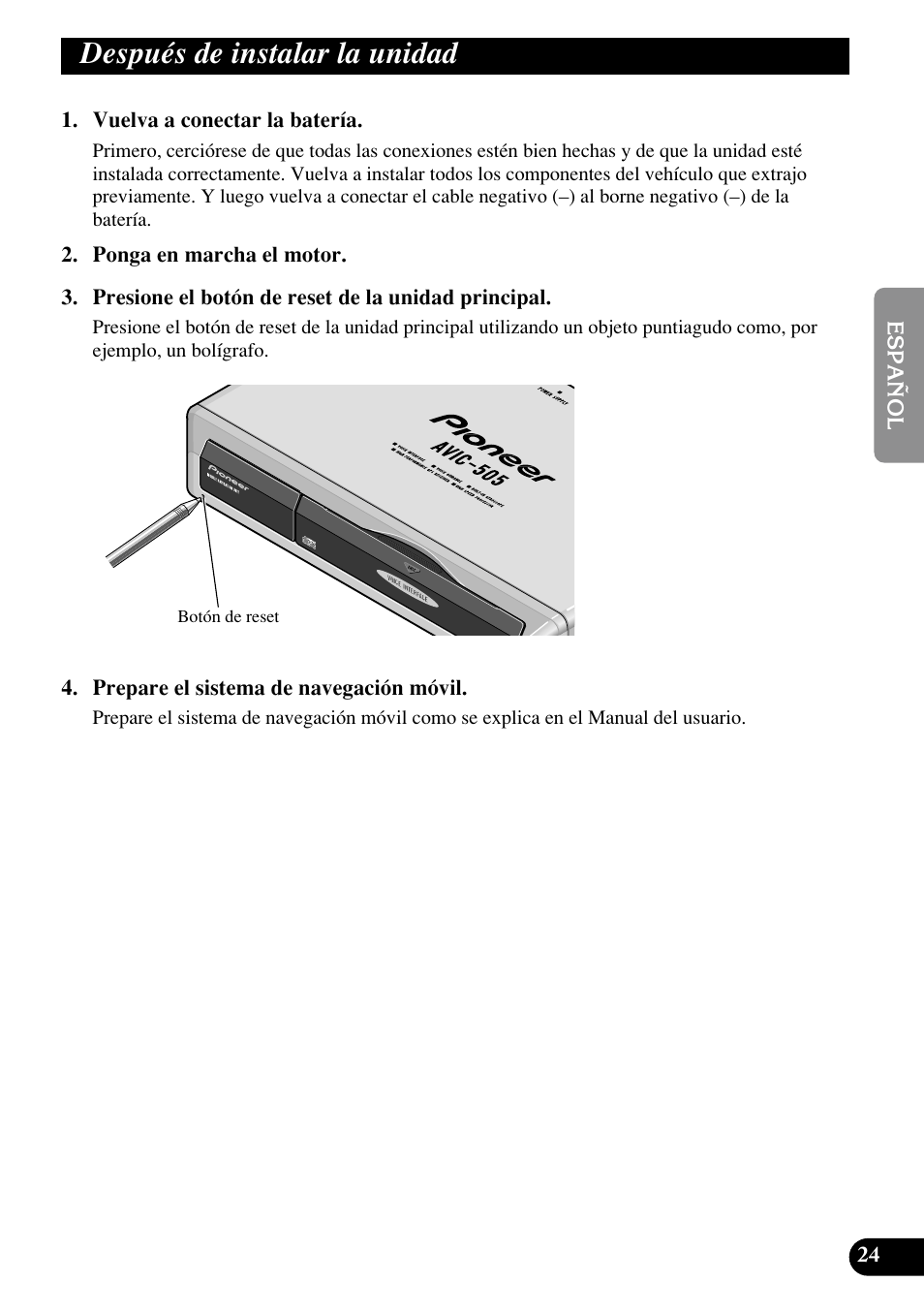 Después de instalar la unidad | Pioneer AVIC70S User Manual | Page 49 / 148