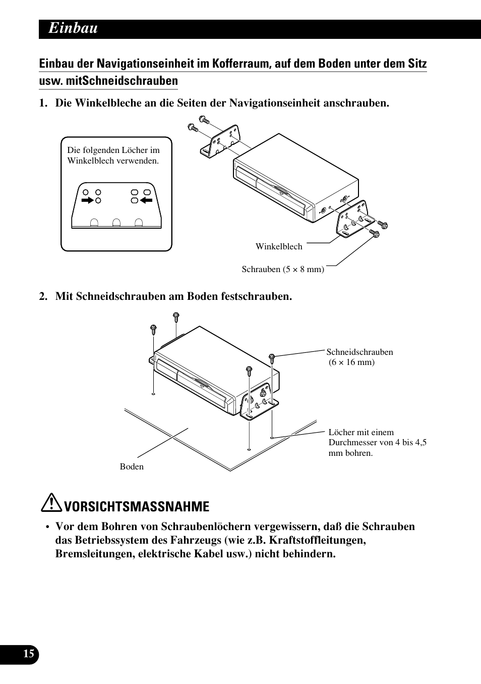 Einbau, Vorsichtsmassnahme | Pioneer AVIC70S User Manual | Page 64 / 148