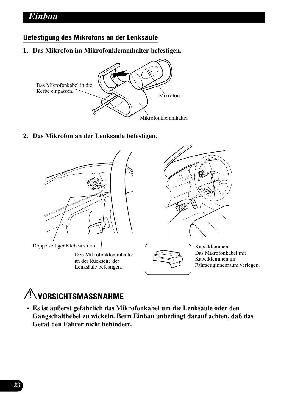 Einbau, Vorsichtsmassnahme, Befestigung des mikrofons an der lenksäule | Pioneer AVIC70S User Manual | Page 72 / 148