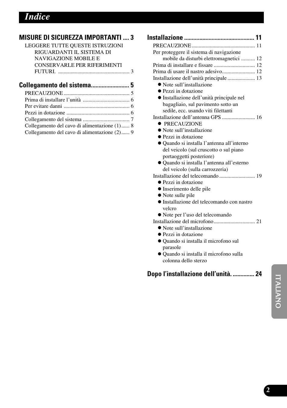 Indice, Misure di sicurezza importanti, Collegamento del sistema | Installazione | Pioneer AVIC70S User Manual | Page 99 / 148