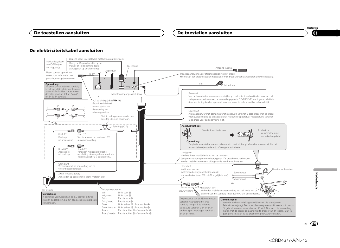 De elektriciteitskabel aansluiten, De toestellen aansluiten | Pioneer AVH-X7500BT User Manual | Page 43 / 52