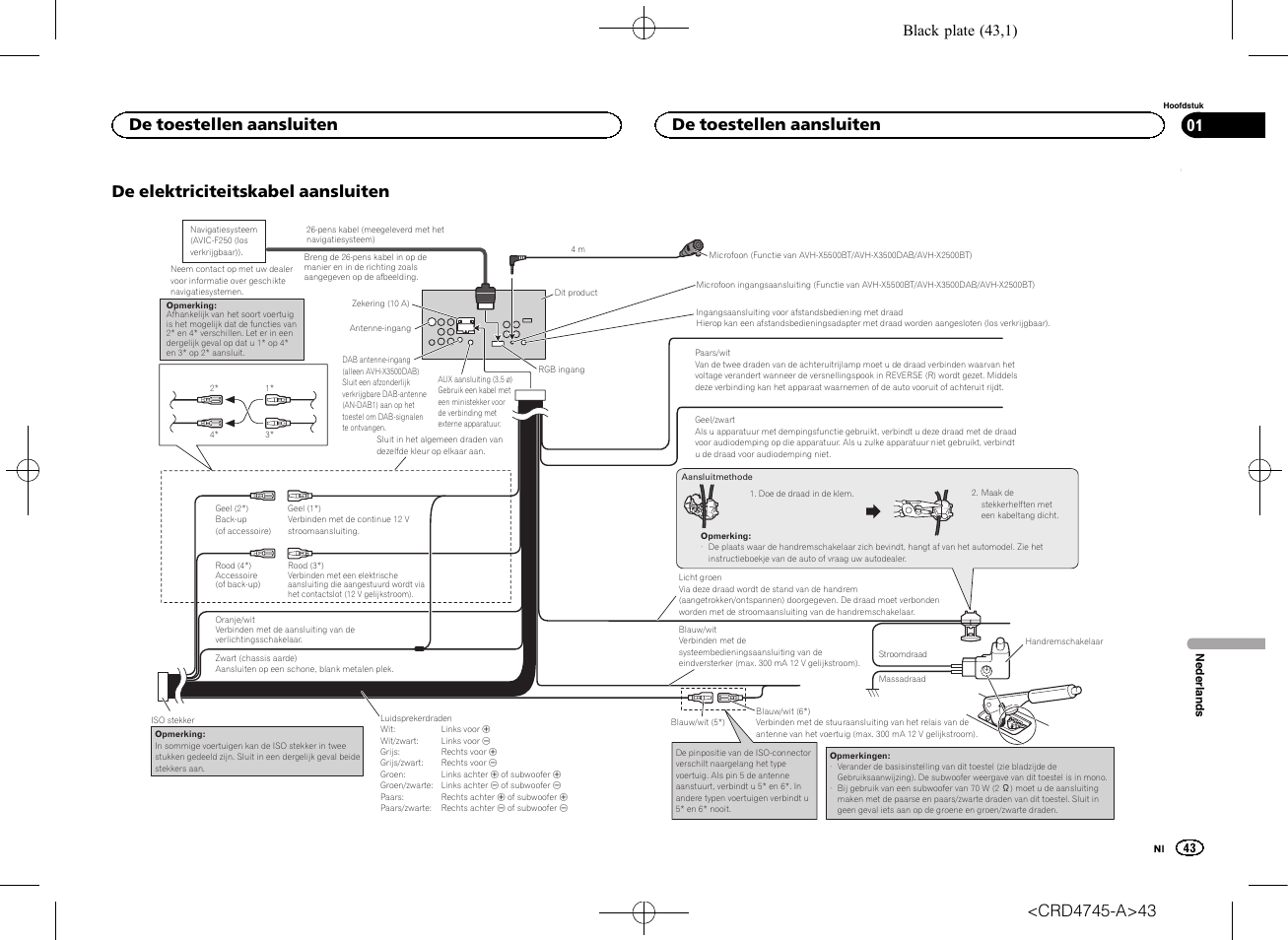 De elektriciteitskabel aansluiten, De toestellen aansluiten, Black plate (43,1) | Pioneer AVH-X5500BT User Manual | Page 43 / 52