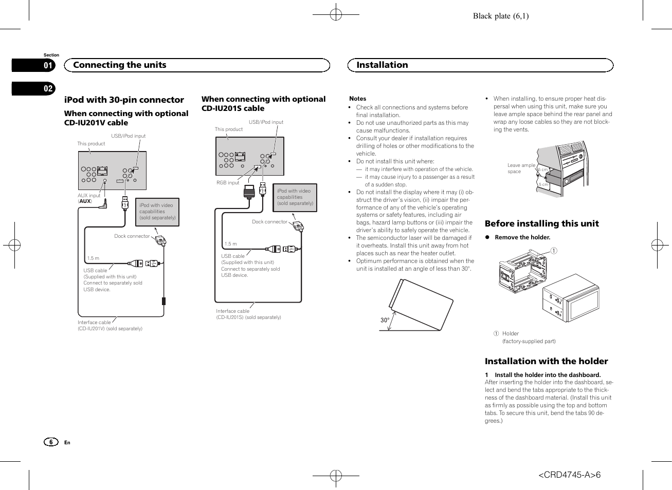 Ipod with 30-pin connector, Before installing this unit, Installation with the holder | Connecting the units, Installation | Pioneer AVH-X5500BT User Manual | Page 6 / 52