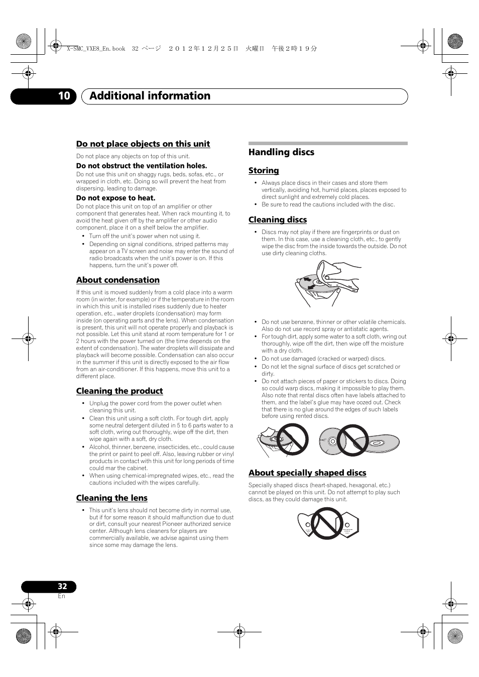 Do not place objects on this unit, About condensation, Cleaning the product | Cleaning the lens, Handling discs, Storing, Cleaning discs, About specially shaped discs, Additional information 10 | Pioneer X-SMC00 User Manual | Page 32 / 36