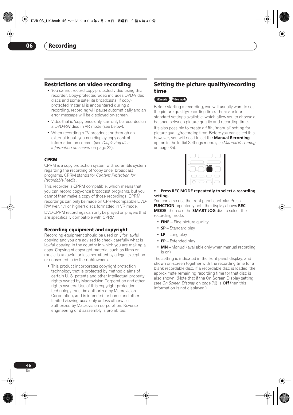 Restrictions on video recording, Setting the picture quality/recording time, Recording 06 | Pioneer DVR-3100-S User Manual | Page 46 / 108