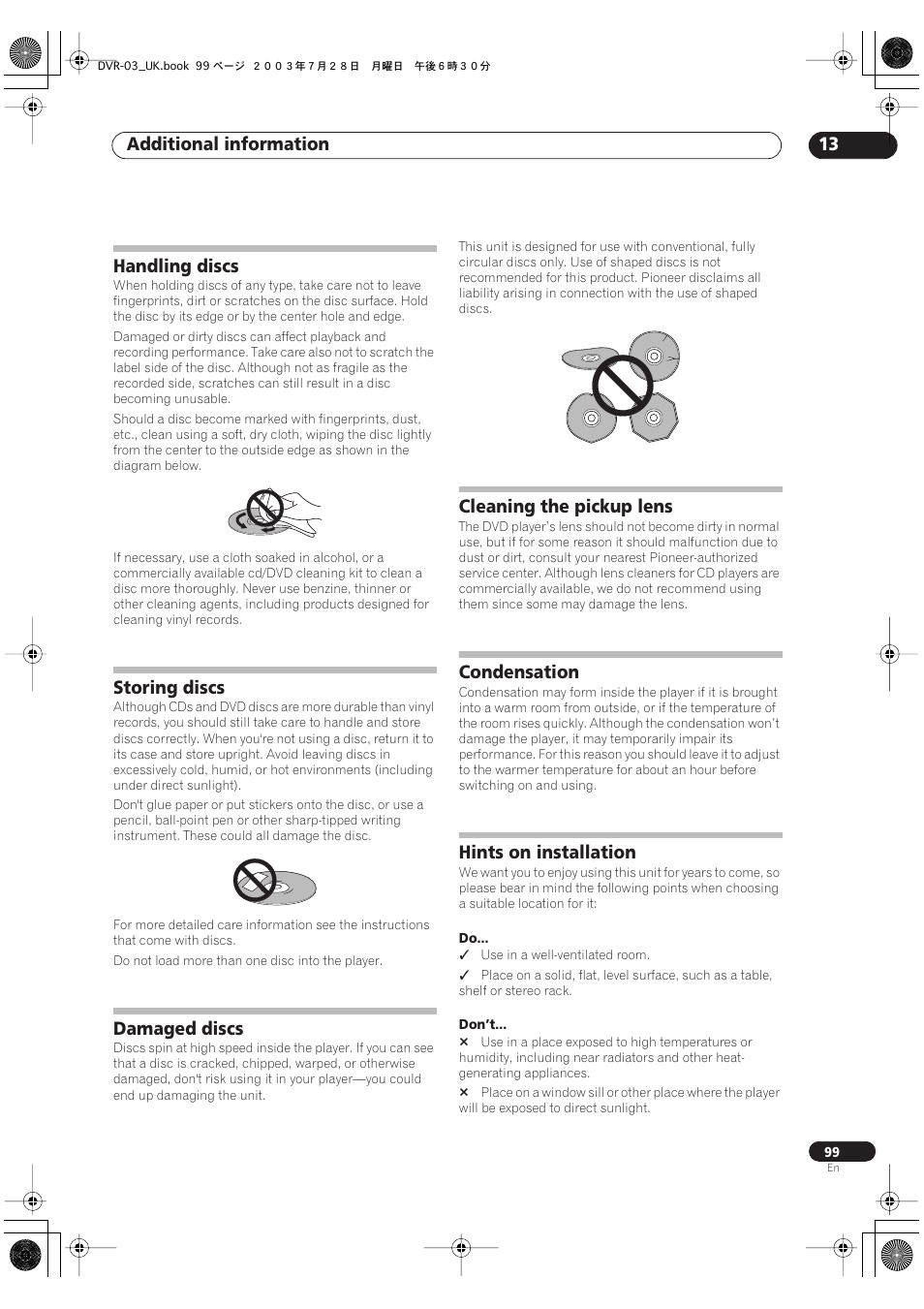 Handling discs, Storing discs, Damaged discs | Cleaning the pickup lens, Condensation, Hints on installation, Additional information 13 | Pioneer DVR-3100-S User Manual | Page 99 / 108