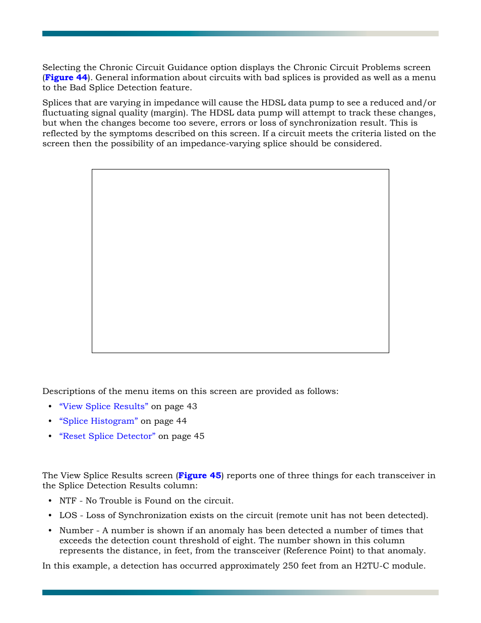 Chronic circuit guidance, View splice results, Chronic circuit guidance view splice results | Figure 44, Chronic circuit problems screen | ADTRAN HDSL2 User Manual | Page 53 / 90