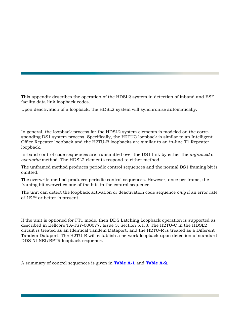 Appendix a, hdsl2 loopbacks, Hdsl2 loopback and control codes, Loopback process description | Dds latching loopback operation, Loopback control codes, Is given in, Appendix a hdsl2 loopbacks | ADTRAN HDSL2 User Manual | Page 69 / 90