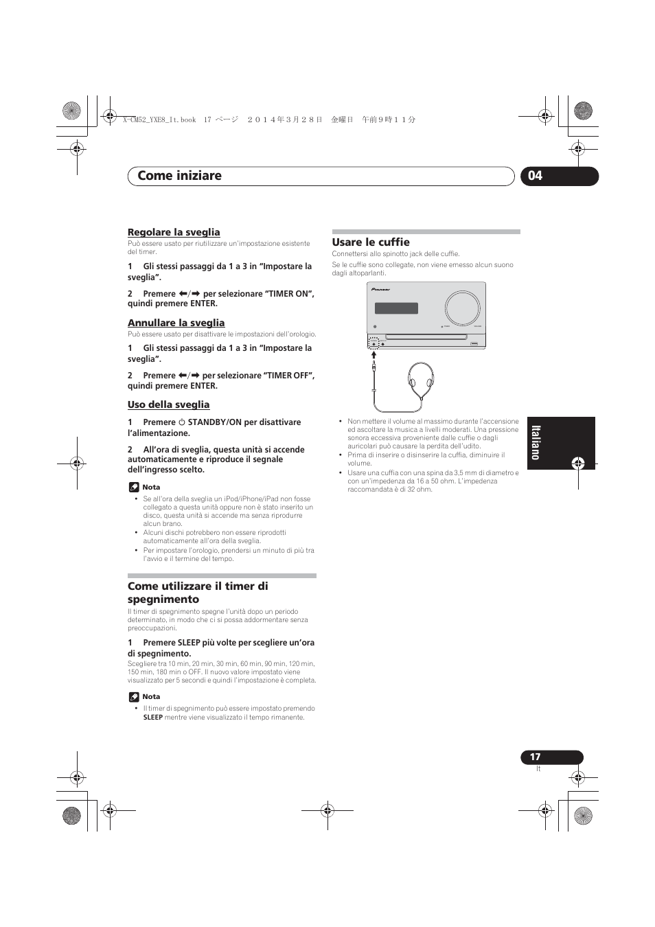 Regolare la sveglia, Annullare la sveglia, Uso della sveglia | Come utilizzare il timer di spegnimento, Usare le cuffie, Come iniziare 04 | Pioneer X-CM52BT-W User Manual | Page 149 / 268