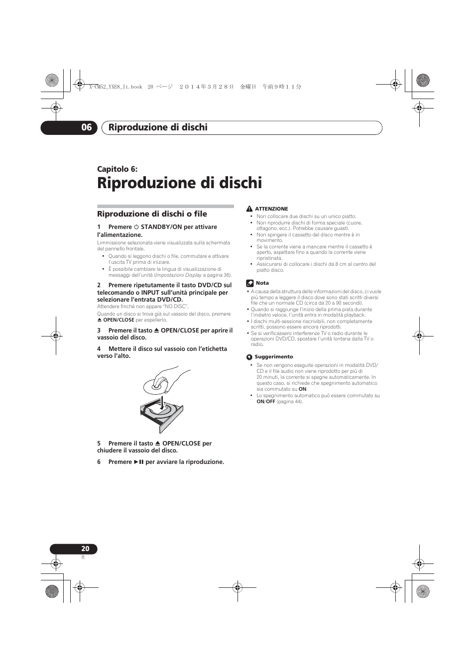 06 riproduzione di dischi, Riproduzione di dischi o file, Riproduzione di dischi | Riproduzione di dischi 06, Capitolo 6 | Pioneer X-CM52BT-W User Manual | Page 152 / 268