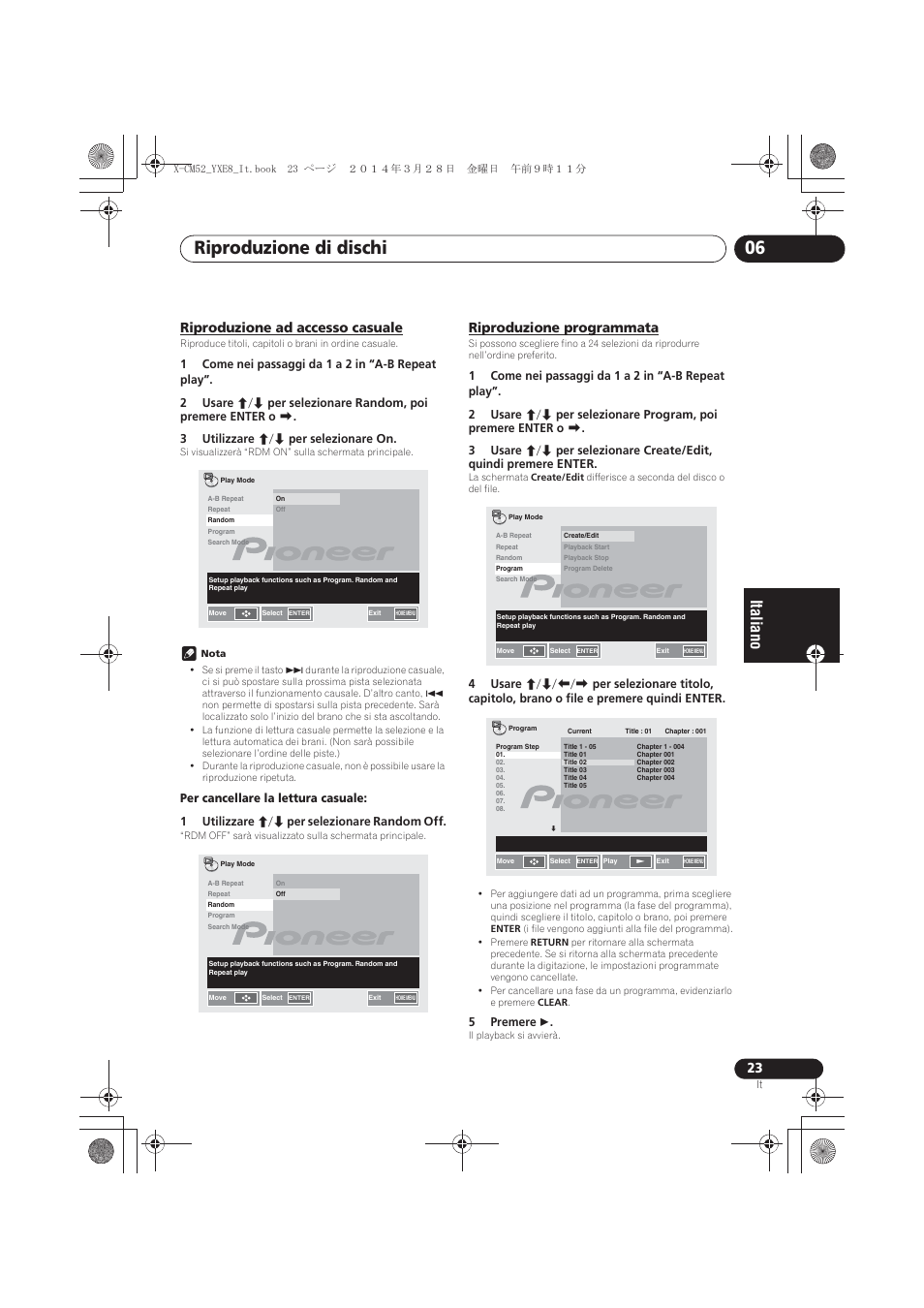 Riproduzione ad accesso casuale, Riproduzione programmata, Riproduzione di dischi 06 | Pioneer X-CM52BT-W User Manual | Page 155 / 268