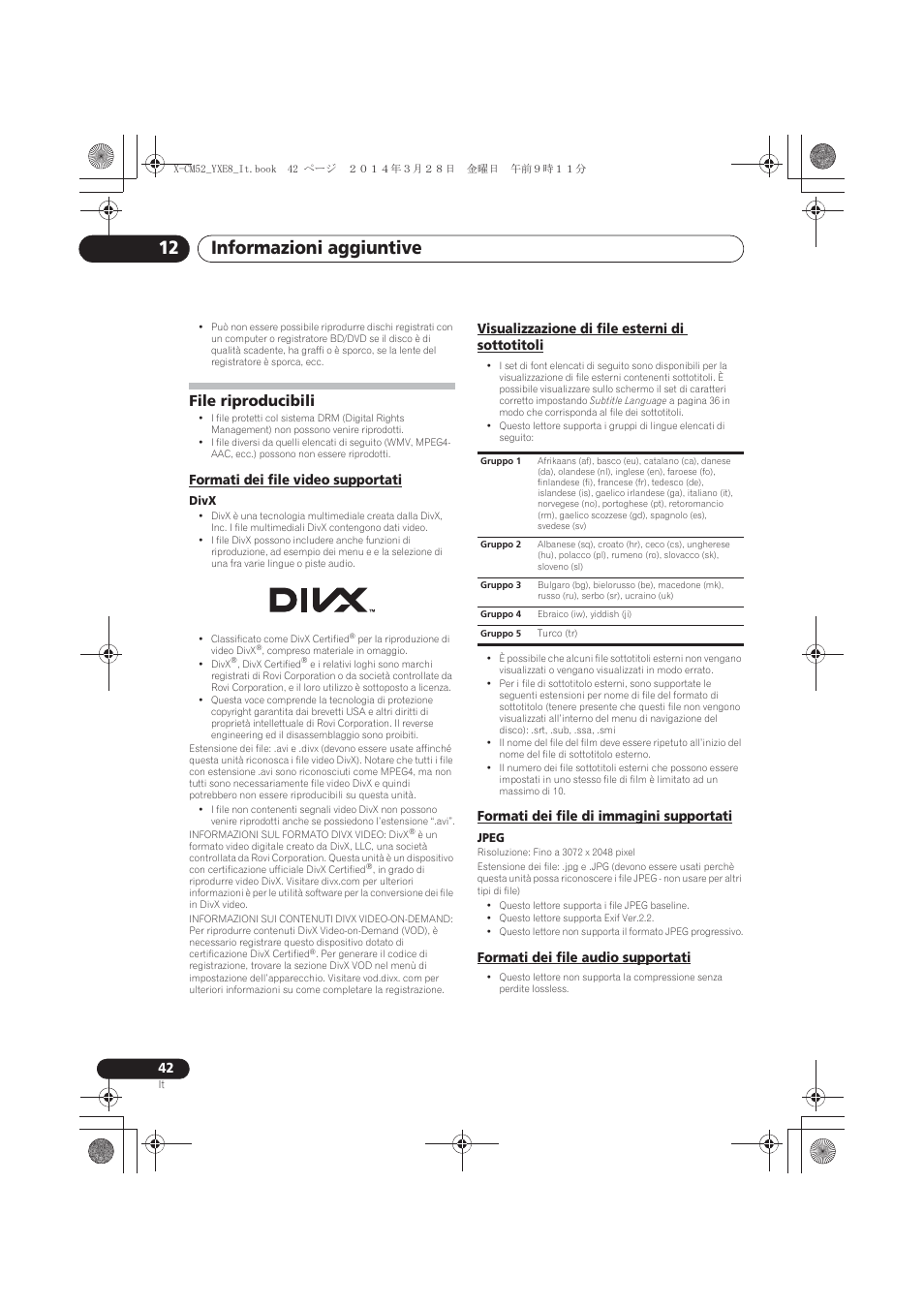File riproducibili, Formati dei file video supportati, Visualizzazione di file esterni di sottotitoli | Formati dei file di immagini supportati, Formati dei file audio supportati, Informazioni aggiuntive 12 | Pioneer X-CM52BT-W User Manual | Page 174 / 268