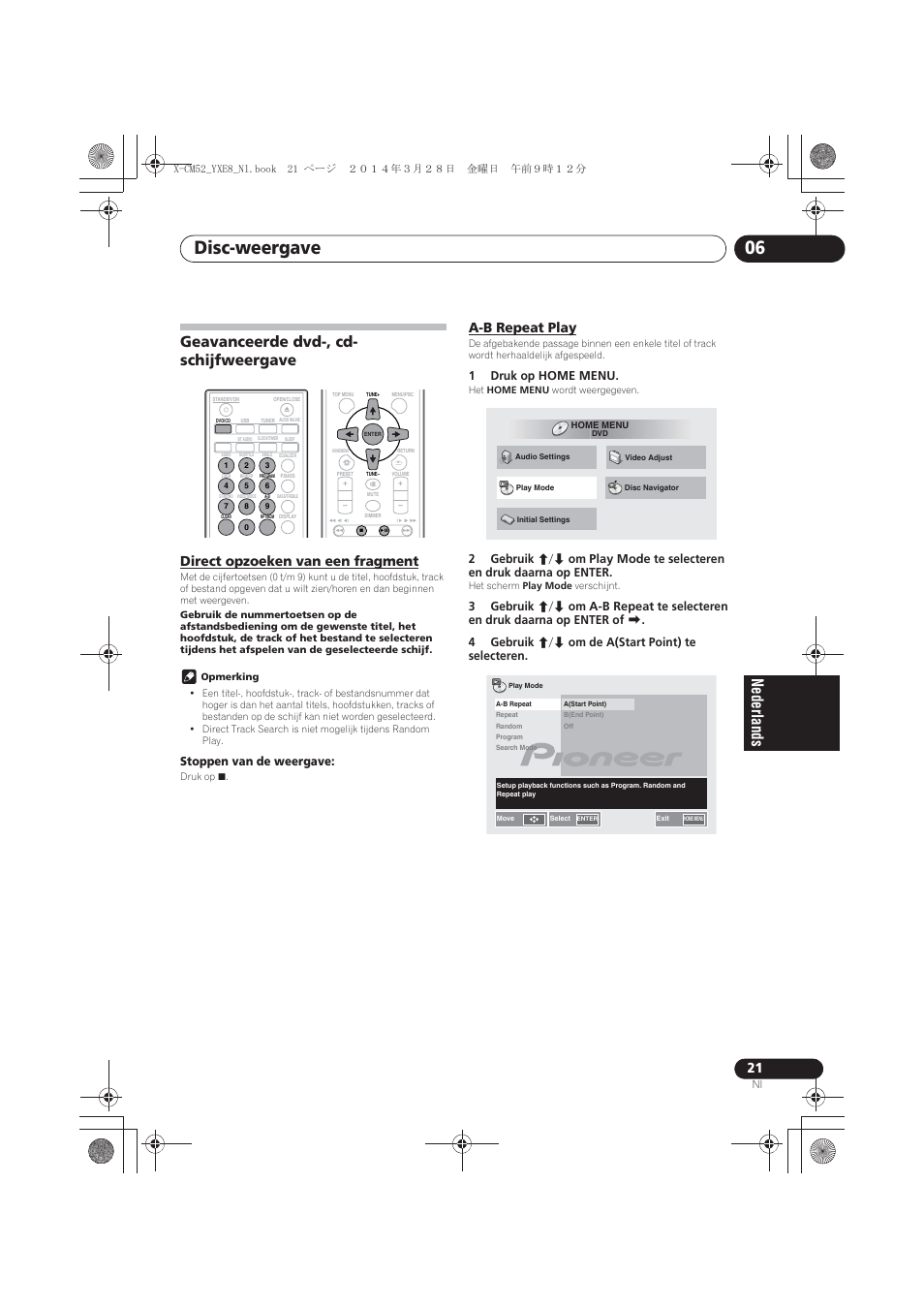 Geavanceerde dvd-, cd-schijfweergave, Direct opzoeken van een fragment, A-b repeat play | Disc-weergave 06, Geavanceerde dvd-, cd- schijfweergave, Stoppen van de weergave, 1druk op home menu | Pioneer X-CM52BT-W User Manual | Page 197 / 268