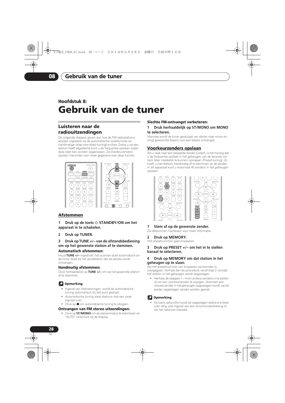 08 gebruik van de tuner, Luisteren naar de radiouitzendingen, Afstemmen | Voorkeurzenders opslaan, Gebruik van de tuner, Gebruik van de tuner 08, Hoofdstuk 8, Handmatig afstemmen, Ontvangen van fm stereo uitzendingen, 1stem af op de gewenste zender | Pioneer X-CM52BT-W User Manual | Page 204 / 268