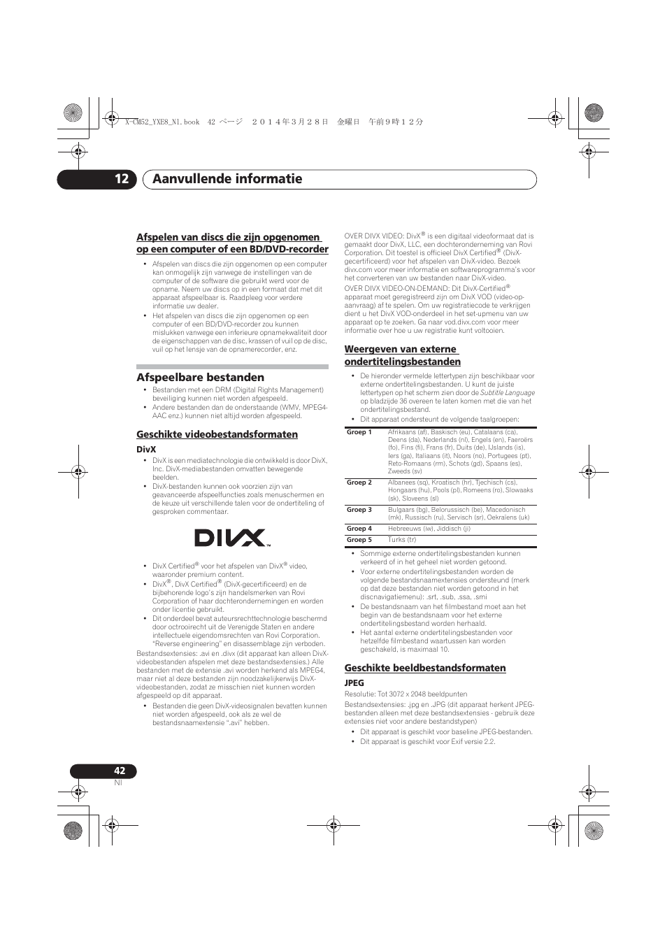 Of een bd/dvd-recorder, Afspeelbare bestanden, Geschikte videobestandsformaten | Weergeven van externe ondertitelingsbestanden, Geschikte beeldbestandsformaten, Aanvullende informatie 12 | Pioneer X-CM52BT-W User Manual | Page 218 / 268