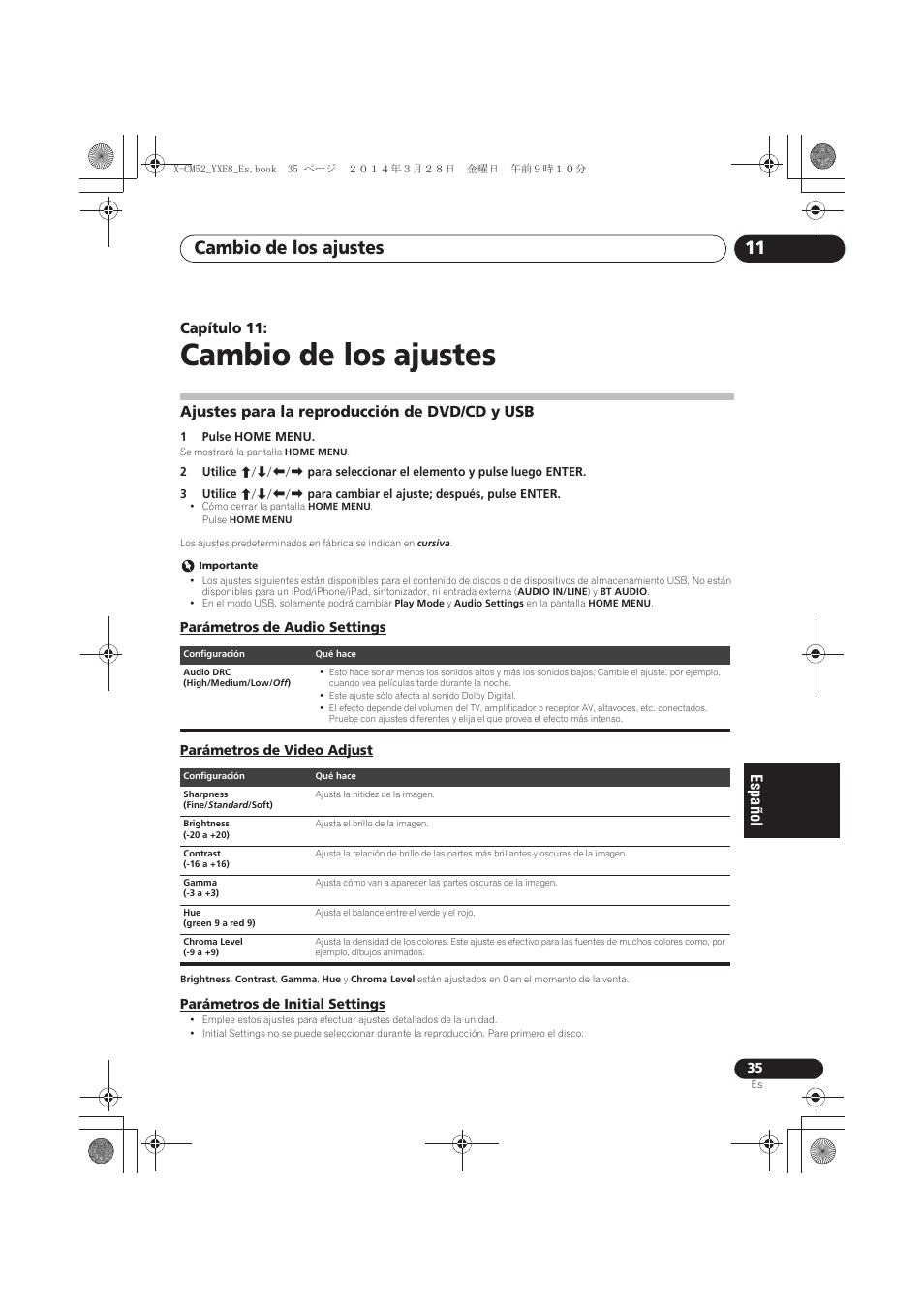 11 cambio de los ajustes, Ajustes para la reproducción de dvd/cd y usb, Parámetros de audio settings | Parámetros de video adjust, Parámetros de initial settings, Cambio de los ajustes, Cambio de los ajustes 11 | Pioneer X-CM52BT-W User Manual | Page 255 / 268