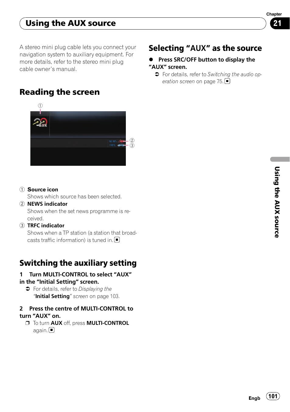 Using the aux source reading the screen, Switching the auxiliary setting, Selecting | Aux” as the source 101, Reading the screen, Selecting “aux” as the source, Using the aux source | Pioneer AVIC-F310BT User Manual | Page 101 / 137
