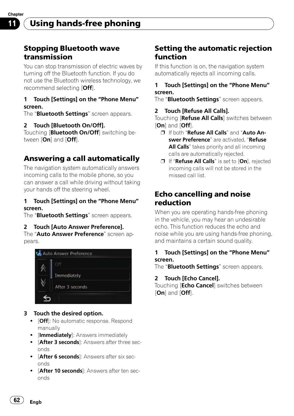 Stopping bluetooth wave, Transmission, Answering a call automatically 62 | Setting the automatic rejection, Function, Echo cancelling and noise, Reduction, Setting the automatic re, Using hands-free phoning, Stopping bluetooth wave transmission | Pioneer AVIC-F310BT User Manual | Page 62 / 137