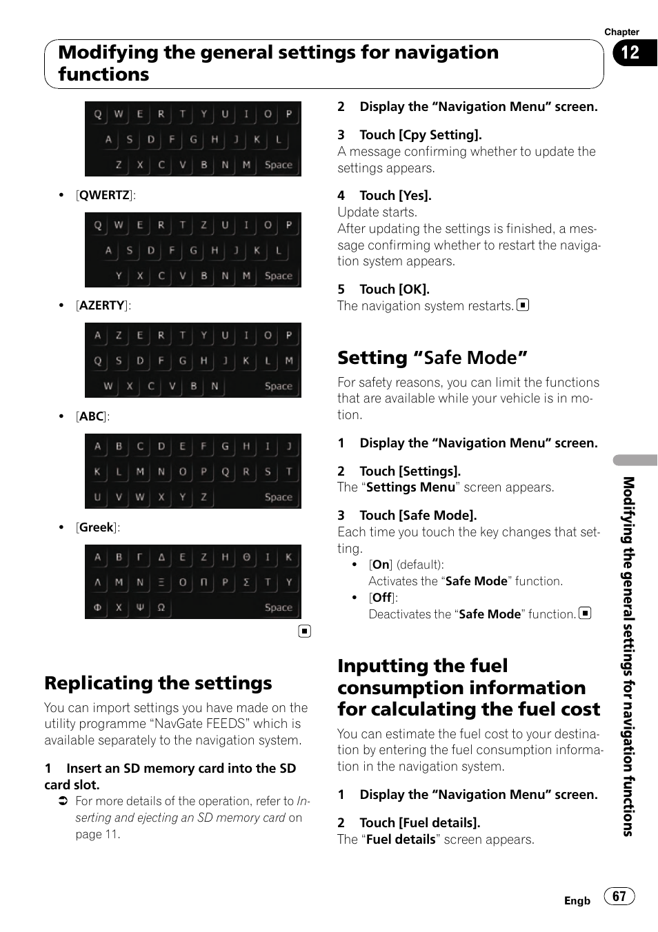 Replicating the settings, Setting, Safe mode” 67 | Inputting the fuel consumption information, For calculating the fuel cost, Setting “safe mode | Pioneer AVIC-F310BT User Manual | Page 67 / 137