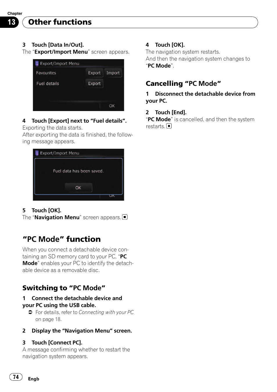 Pc mode” function 74, Switching to “pc mode” 74, Cancelling “pc mode” 74 | Pc mode” function, Other functions | Pioneer AVIC-F310BT User Manual | Page 74 / 137