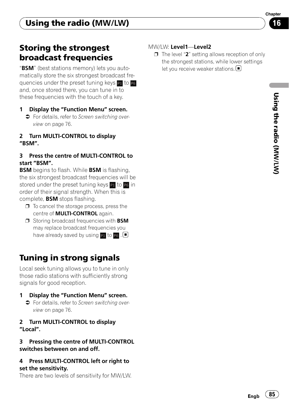 Storing the strongest broadcast, Frequencies, Tuning in strong signals | Tuning in strong sig, Storing the strongest broadcast frequencies, Using the radio (mw/lw) | Pioneer AVIC-F310BT User Manual | Page 85 / 137